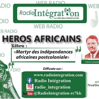 Patrice LUMUMBA: Martyr des Ind?pendances Africaines Postcoloniales