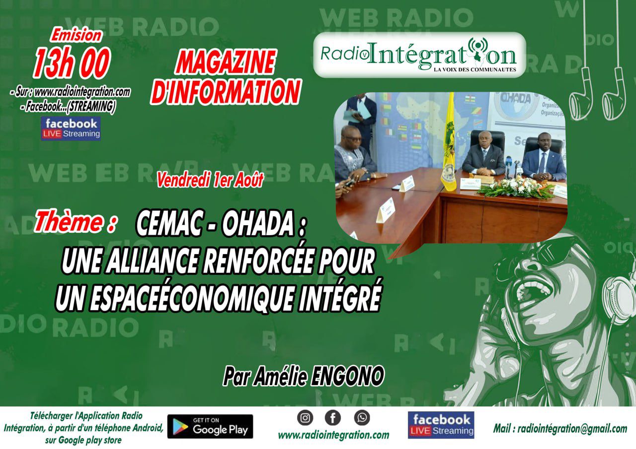 CEMAC?OHADA : Une alliance renforc?e pour un espace ?conomique int?gr?