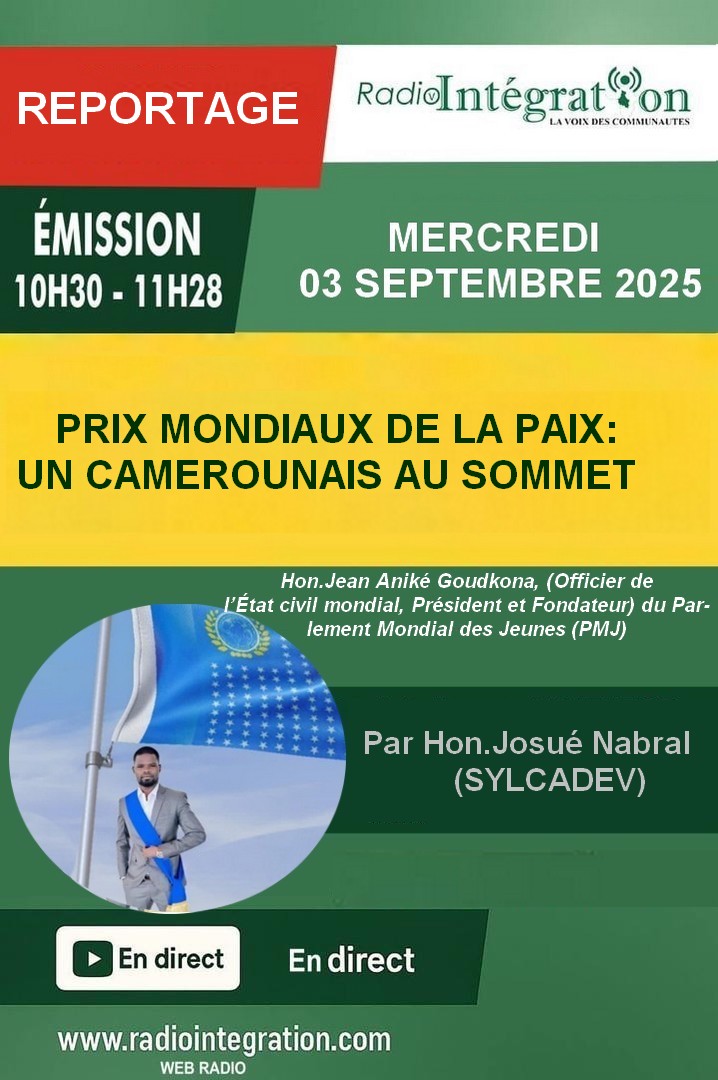 PRIX MONDIAUX DE LA PAIX : LA JEUNESSE CAMEROUNAISE AU RENDEZ-VOUS DE L?HISTOIRE MONDIALE, SOUS LE LEADERSHIP DE PAUL BIYA ? 2025